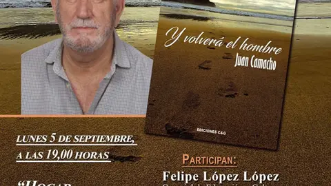 Cartel de presentaci&oacute;n del poemario "Y volver&aacute; el hombre" del poeta valdepe&ntilde;ero Juan Camacho.