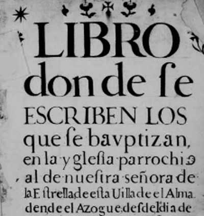 Fuente: Archivo Parroquial de Nuestra Señora de la Estrella de Almadén.
