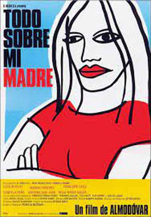 Cartel de la película "Todo sobre mi madre" de Almodóvar. Fuente: filmaffinity.com